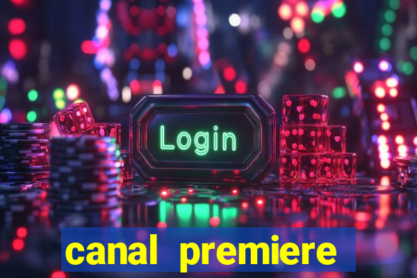 canal premiere futebol ao vivo gratis